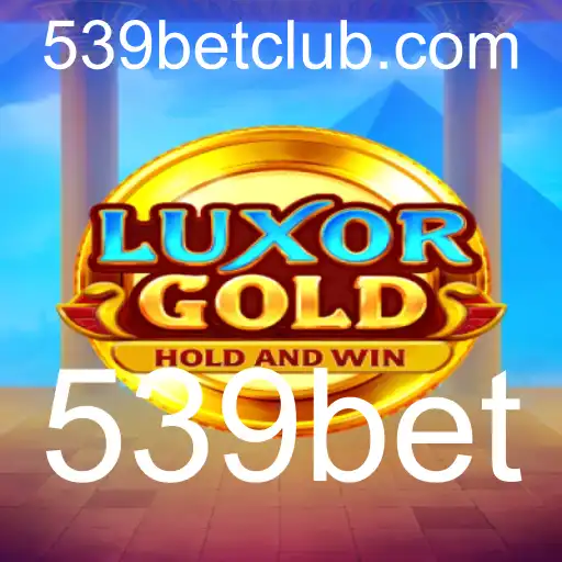 LuxorGold: A Nova Sensação do Mundo dos Jogos com 539bet